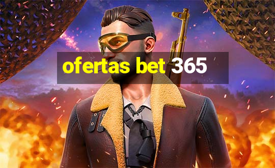 ofertas bet 365