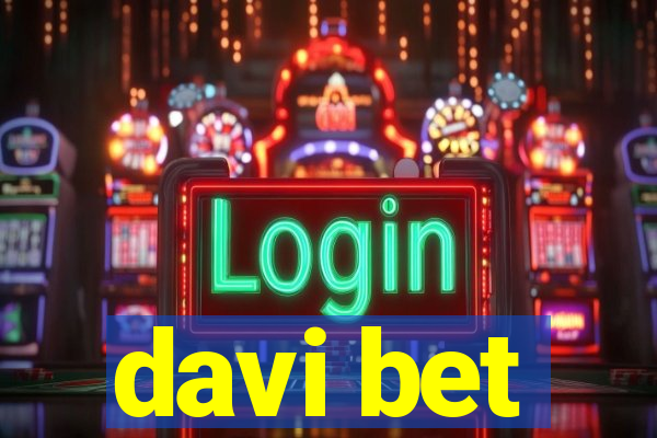 davi bet