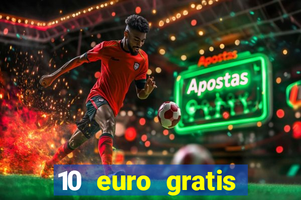 10 euro gratis betsson casino ohne einzahlung