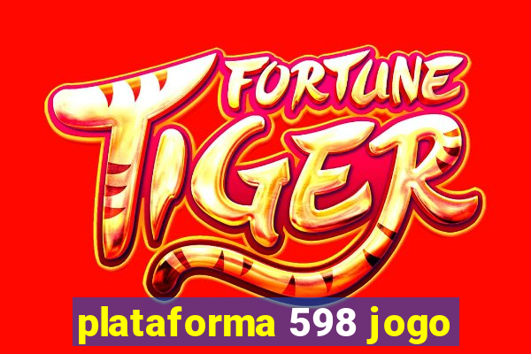 plataforma 598 jogo