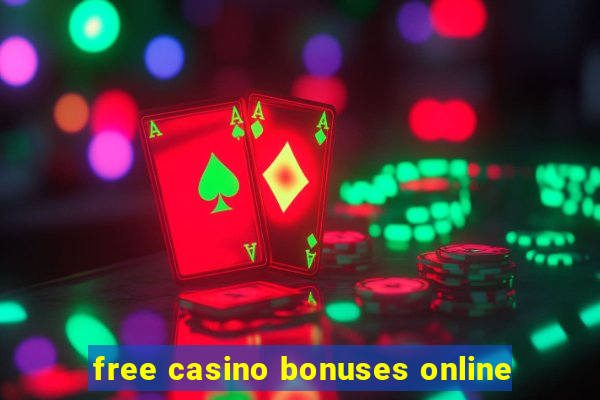 free casino bonuses online