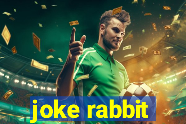 joke rabbit