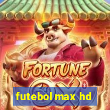 futebol max hd