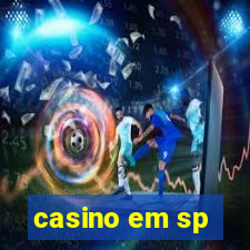 casino em sp