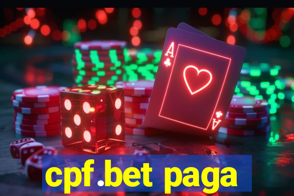 cpf.bet paga