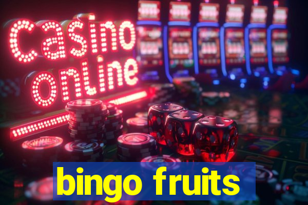 bingo fruits