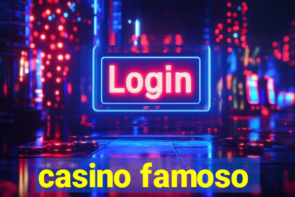 casino famoso