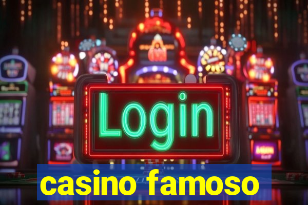 casino famoso