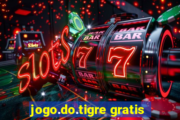 jogo.do.tigre gratis