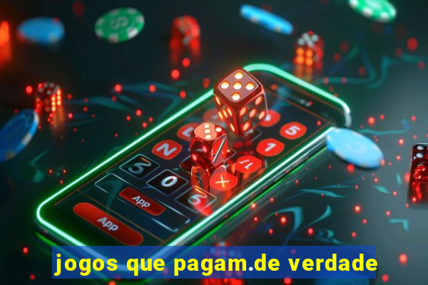 jogos que pagam.de verdade