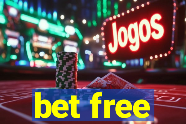 bet free