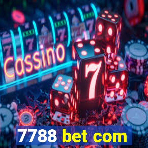 7788 bet com