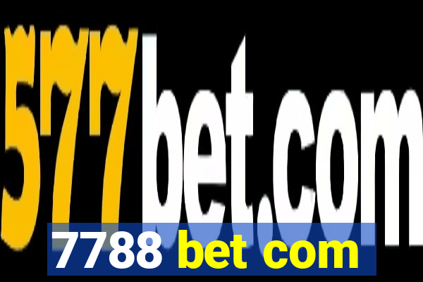 7788 bet com