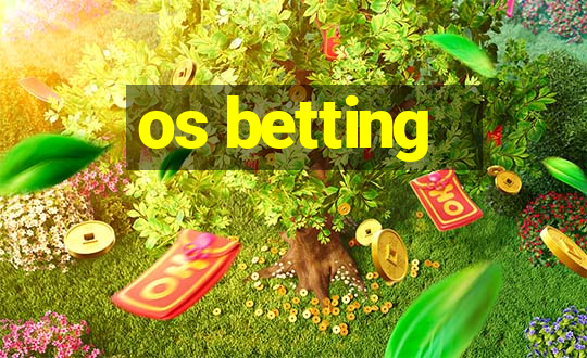 os betting