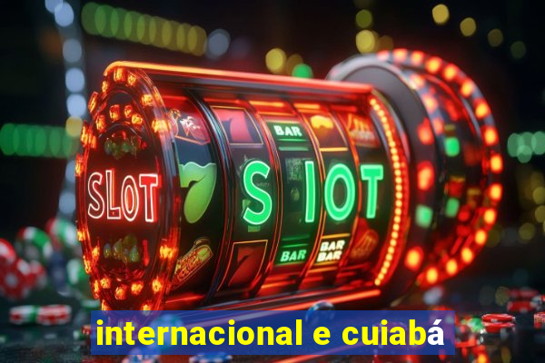 internacional e cuiabá