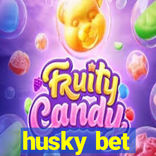 husky bet