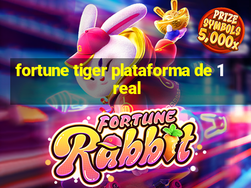 fortune tiger plataforma de 1 real