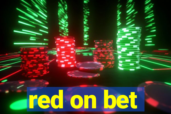 red on bet