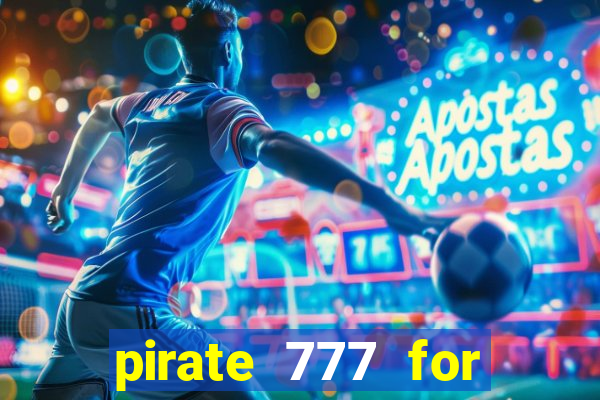 pirate 777 for slot games