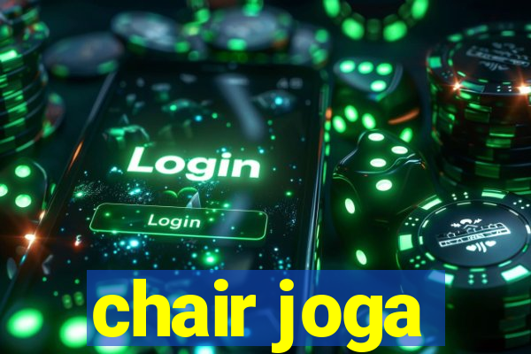 chair joga