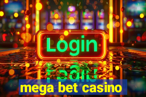 mega bet casino