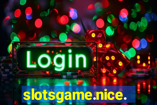 slotsgame.nice.