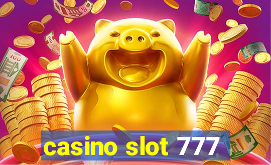 casino slot 777