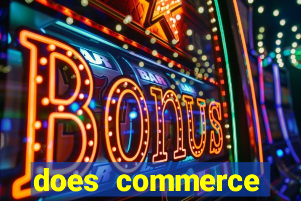 does commerce casino have slot machines