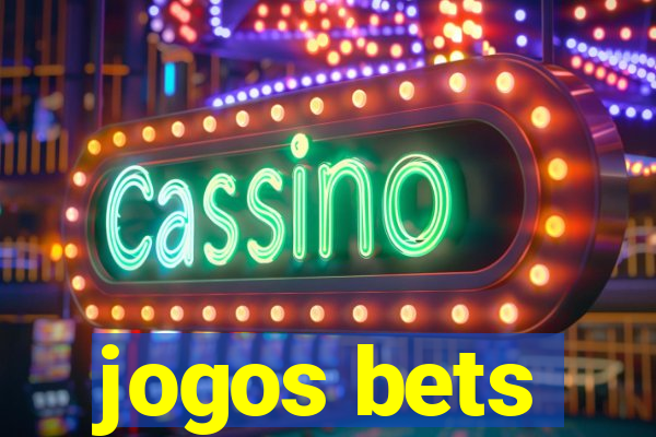 jogos bets