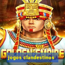 jogos clandestinos