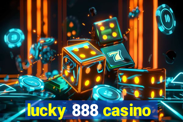 lucky 888 casino