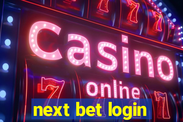 next bet login