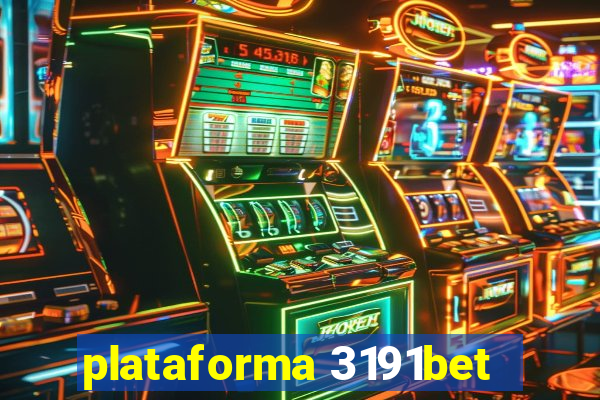 plataforma 3191bet