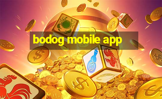 bodog mobile app