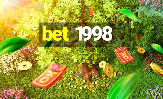 bet 1998