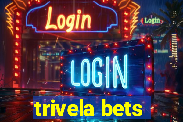 trivela bets