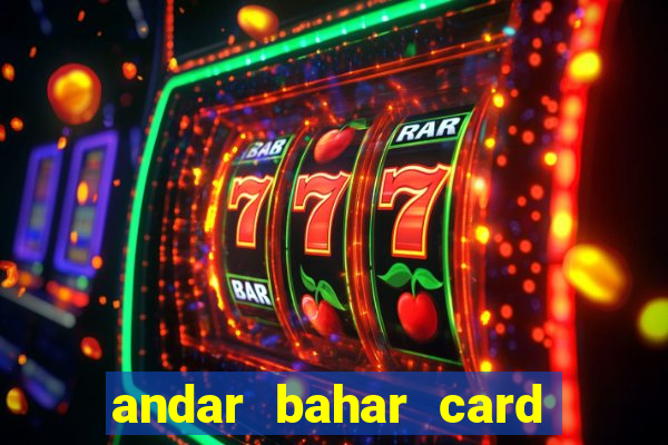 andar bahar card game online cash