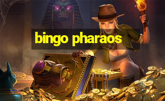 bingo pharaos