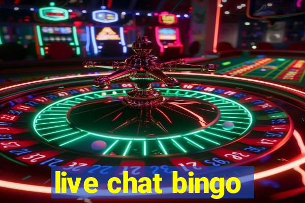 live chat bingo