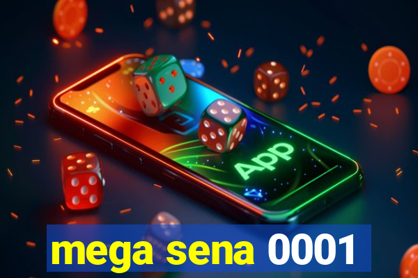 mega sena 0001