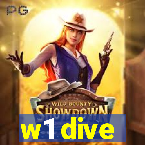 w1 dive