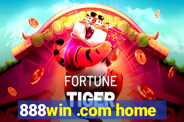 888win .com home