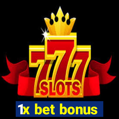 1x bet bonus