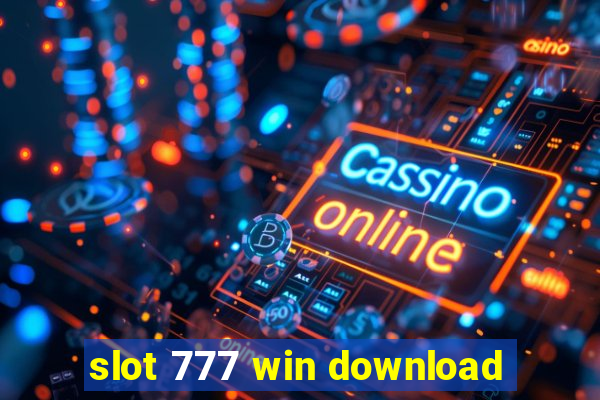 slot 777 win download