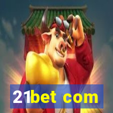 21bet com