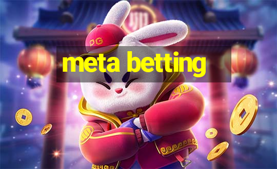 meta betting