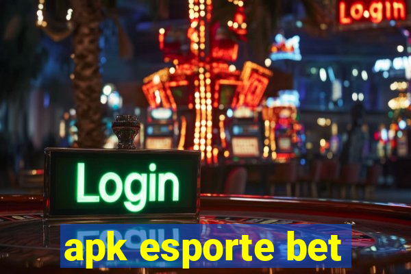 apk esporte bet