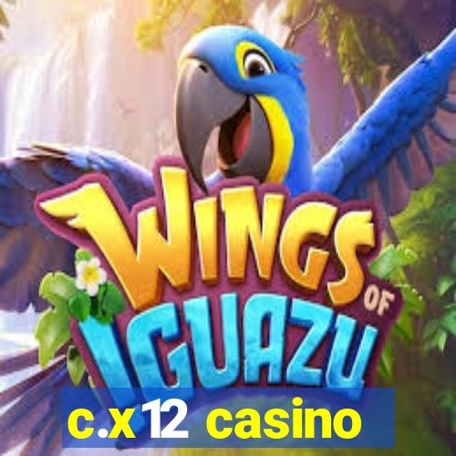 c.x12 casino