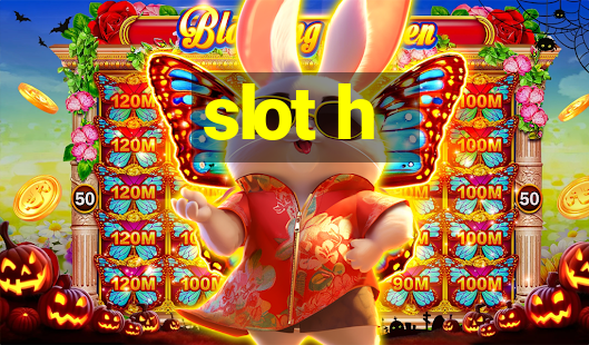 slot h