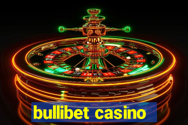 bullibet casino